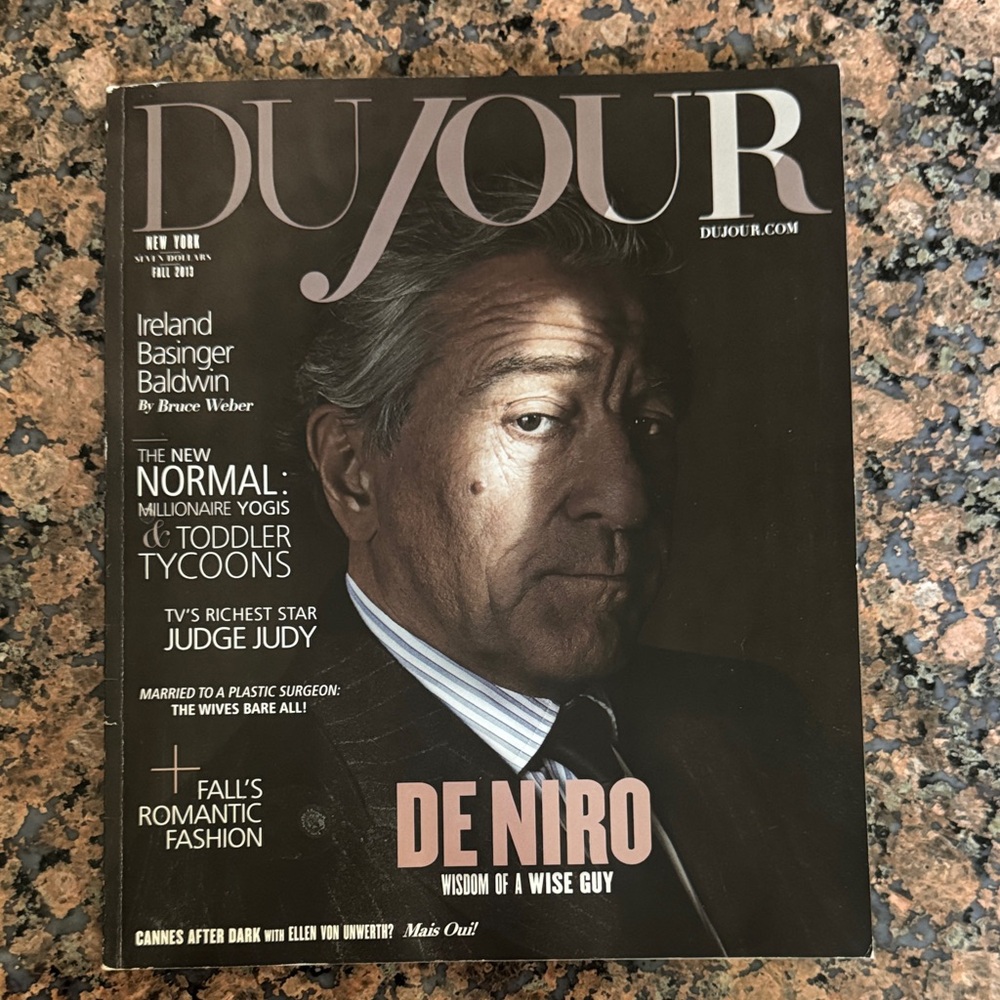 Dujour Magazine Robert DeNiro Ireland Basinger Baldwin Judge Judy Toddler Tycoon